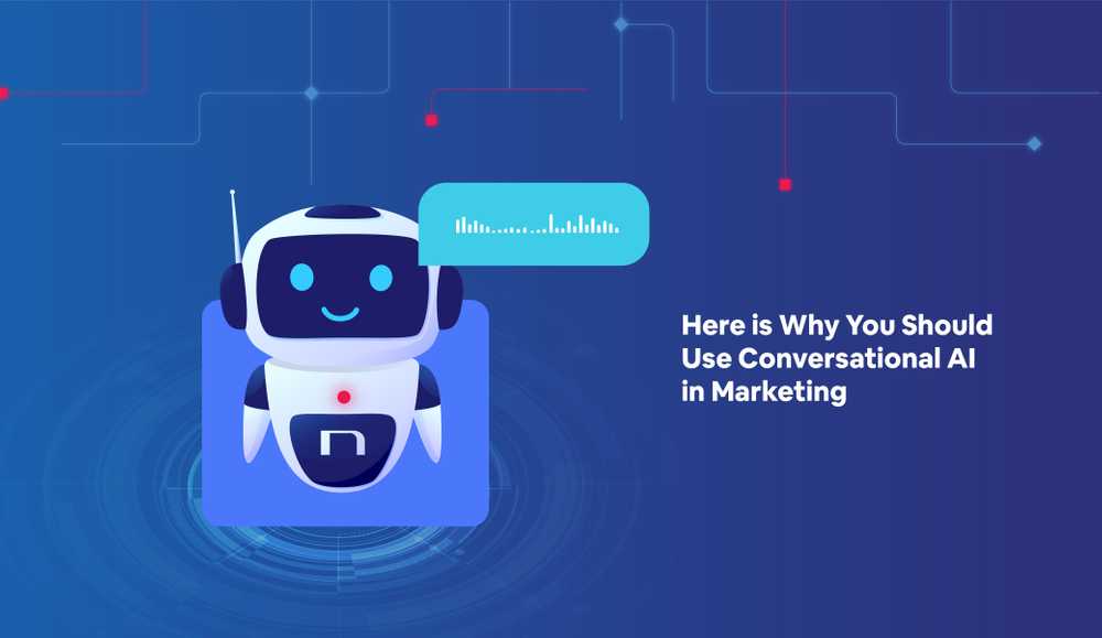 Chatbots and Conversational Marketing